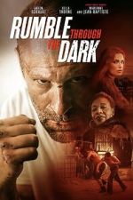 Watch Rumble Through the Dark Moviesjoy