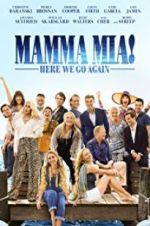 Watch Mamma Mia! Here We Go Again Moviesjoy