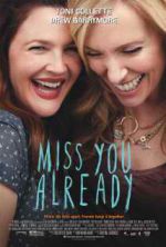 Watch Miss You Already Moviesjoy