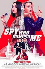 Watch The Spy Who Dumped Me Moviesjoy