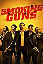 Watch Smoking Guns Moviesjoy