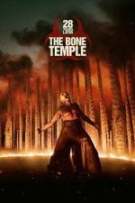 Watch 28 Years Later: The Bone Temple Moviesjoy