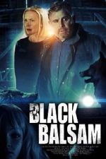 Watch Black Balsam Moviesjoy