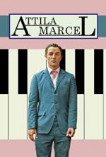 Watch Attila Marcel Moviesjoy