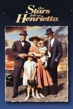 Watch The Stars Fell on Henrietta Moviesjoy