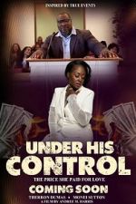 Watch Under His Control Moviesjoy
