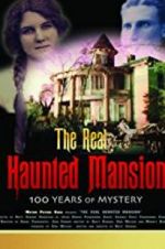 Watch The Real Haunted Mansion Moviesjoy