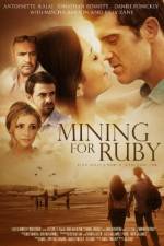 Watch Mining for Ruby Moviesjoy