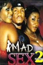 Watch Mad Sex 2 Moviesjoy