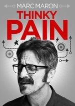 Watch Marc Maron: Thinky Pain (TV Special 2013) Moviesjoy