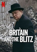 Watch Britain and the Blitz Moviesjoy