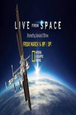 Watch National Geographic Live From space Moviesjoy