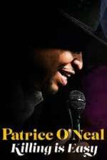 Watch Patrice O'Neal: Killing Is Easy Moviesjoy