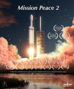 Watch Mission Peace 2 Moviesjoy