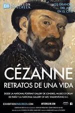 Watch Exhibition on Screen: Cézanne - Portraits of a Life Moviesjoy