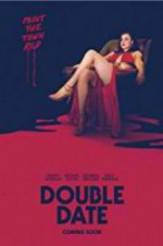 Watch Double Date Moviesjoy