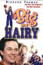 Watch Big and Hairy Moviesjoy