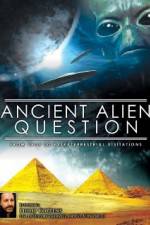 Watch Ancient Alien Question From UFOs to Extraterrestrial Visitations Moviesjoy
