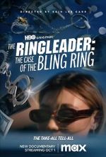 Watch The Ringleader: The Case of the Bling Ring Moviesjoy