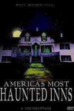 Watch Americas Most Haunted Inns Moviesjoy