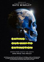 Watch Eating Our Way to Extinction Moviesjoy