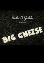 Watch The Big Cheese Moviesjoy