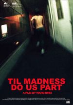 Watch \'Til Madness Do Us Part Moviesjoy