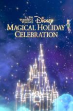 Watch The Wonderful World of Disney: Magical Holiday Celebration Moviesjoy