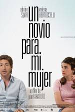 Watch Un novio para mi mujer Moviesjoy
