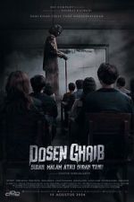 Watch Dosen Ghaib: It\'s Nighttime or You Already Know Moviesjoy
