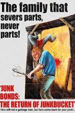 Watch Junk Bonds The Return of Junkbucket Moviesjoy
