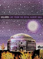 Watch The Killers: Live from the Royal Albert Hall Moviesjoy