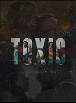 Watch You Toxic AF Moviesjoy