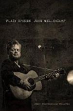 Watch John Mellencamp: Plain Spoken Live from The Chicago Theatre Moviesjoy