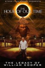 Watch The Hour Of Our Time: The Legacy of William Cooper Moviesjoy