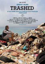 Watch Trashed Moviesjoy