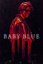 Watch Baby Blue Moviesjoy