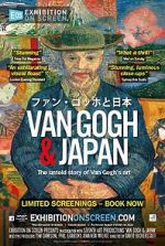 Watch Exhibition on Screen: Van Gogh & Japan Moviesjoy