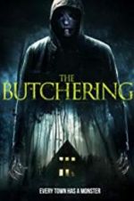 Watch The Butchering Moviesjoy
