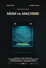 Watch Mom vs. Machine (Short 2021) Moviesjoy