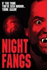 Watch Night Fangs Moviesjoy