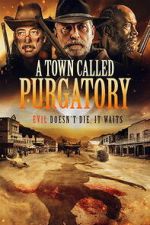 Watch A Town Called Purgatory Moviesjoy