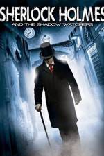 Watch Sherlock Holmes and the Shadow Watchers Moviesjoy