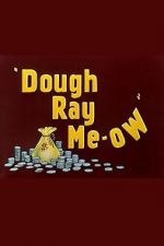 Watch Dough Ray Me-ow (Short 1948) Moviesjoy