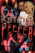 Watch Knight of the Peeper Moviesjoy