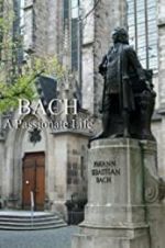 Watch Bach: A Passionate Life Moviesjoy