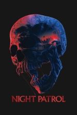 Watch Night Patrol Moviesjoy