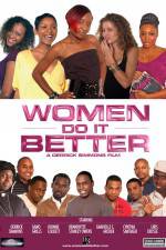 Watch Women Do It Better Moviesjoy
