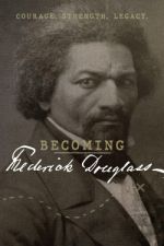 Watch Becoming Frederick Douglass Moviesjoy