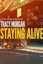 Watch Tracy Morgan Staying Alive Moviesjoy